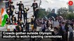Crowds gather outside Olympic stadium to watch opening ceremonies