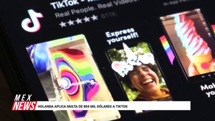 HOLANDA APLICA MULTA DE 884 MIL DÓLARES A TIKTOK