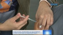 COVID vaccines, pinakamabisa pa ring proteksyon sa Delta variant,ayon sa isang health expert | Saksi