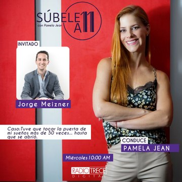 Súbele A 11: Tuve que tocar la puerta de mi sueños más de 50 veces... hasta que se abrió.