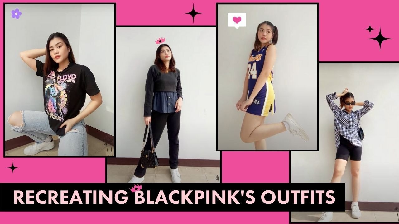 Recreating BLACKPINK Outfits | Lookbook (PHILIPPINES)