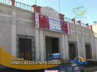 SINDICATOS EN PELIGRO - AREQUIPA