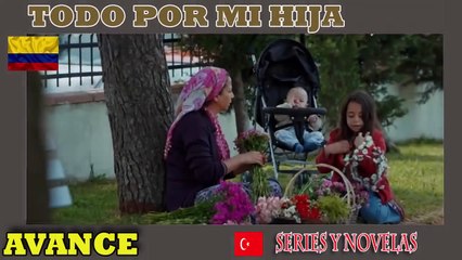 ❤️Todo por mi Hija Capitulo 59❤️ [2021]    AVANCE