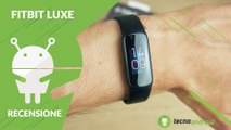RECENSIONE Fitbit Luxe: l'eleganza diventa smartband
