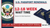 Last-minute passport renewals restricted as delays mount