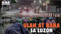 Monsoon rains sa Luzon | GMA News Feed