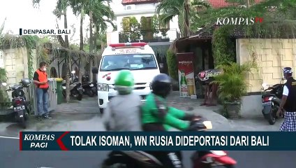 WN Rusia Dideportasi dari Bali Karena Tolak Isolasi Mandiri Padahal Positif Corona