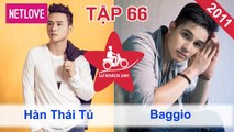 Lữ Khách 24 Giờ - Tập 66: Hàn Thái Tú - Baggio