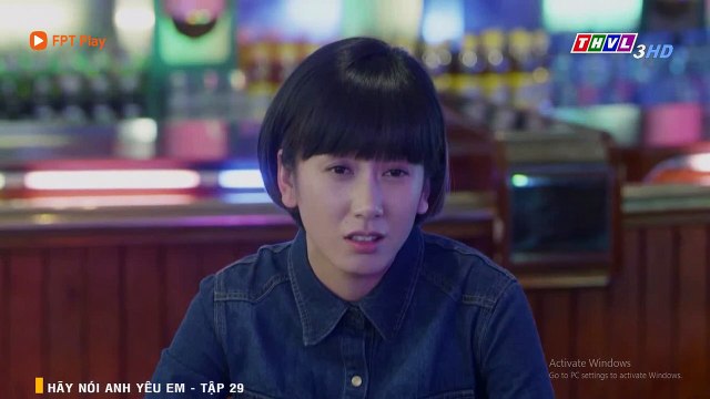 PHIM NGÔN TÌNH - TRUNG QUỐC - HÃY NÓI ANH YÊU EM TẬP 29 - NHỮNG BIẾN CỐ ĐANG ĐÓN CHỜ PHÚC LẠC - 31/07/2021