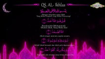 Al'Quran Surah Al-Ikhlas Beserta Artinya, Al'Quran QS. Al-Ikhlas and Its Meaning