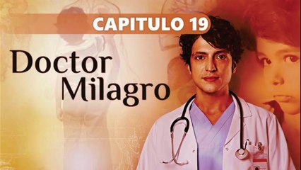 DOCTOR MILAGRO CAPITULO 19 (MUCIZE DOKTOR) ESPAÑOL ❤| COMPLETO HD