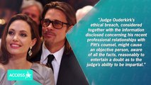 Angelina Jolie and Brad Pitt’s Divorce Judge Disqualified