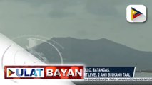Mga bakwit sa Agoncillo, Batangas, pinauwi na matapos ibaba sa alert level 2 ang Bulkang Taal; panibagong sinkhole, nakita sa Brgy. Laguile sa Taal, Batangas