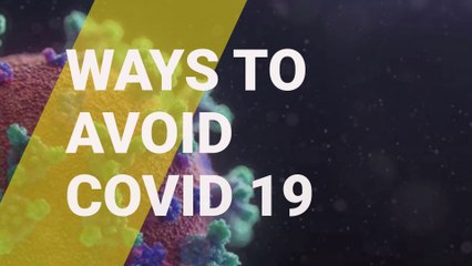 Ways To Avoid Covid 19 | Covid 19 Prevention Tips