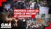 Protesters vs COVID-19 lockdowns, vaccinations clash with police in Sydney and European cities | GMA News Feed