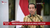 Resmi! Presiden Jokowi Perpanjang PPKM Level 4 Hingga 2 Agustus 2021
