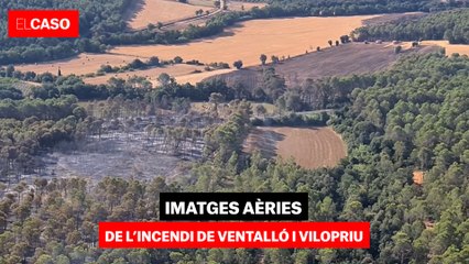 Imatges aèries de l'incendi de Ventalló i Vilopriu
