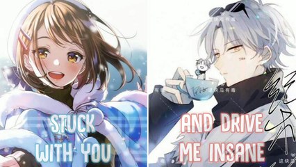 〘Nightcore〙➟ Stuck With You ➟ 〘Switching Vocals〙➟ lyrics