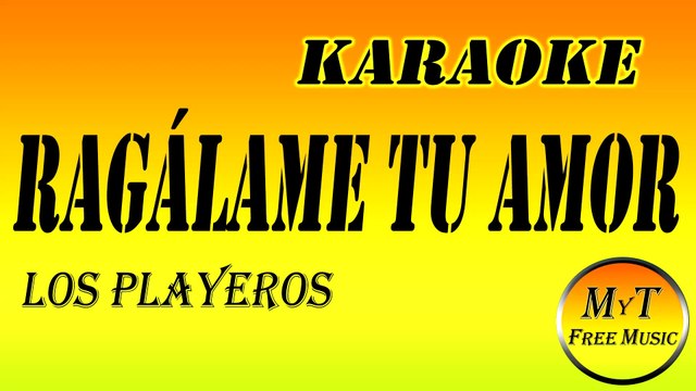 Los Playeros - Regálame Tu Amor - Karaoke - Instrumental - Letra - Lyrics (dm)