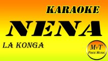 La Konga - Nena - Karaoke - Instrumental - Letra - Lyrics (dm)