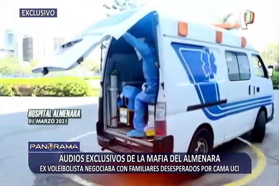 Audios exclusivos de la mafia del Almenara: "Los Ángeles Negros" negociaba el acceso a camas UCI