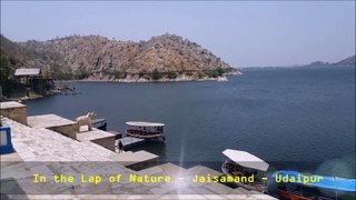 Jaysamand Jheel - Udaipur - जय समंद झील - उदयपुर - A beautiful place for visit - Must watch - Jyotsana Entertainment