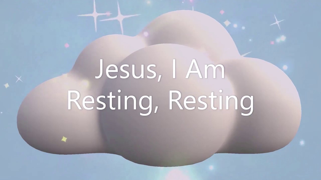 Jesus! I Am Resting, Resting