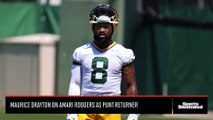 Maurice Drayton on Amari Rodgers as Punt Returner