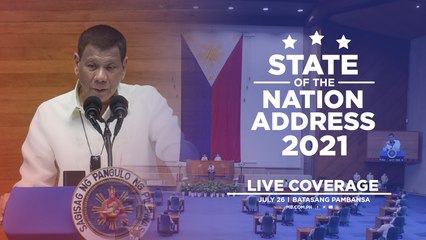 SONA 2021: President Duterte's 6th State of the Nation Address