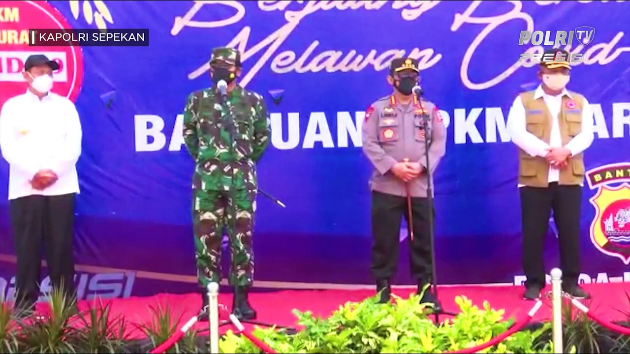 Kapolri Sepekan : Kapolri Meninjau Posko PPKM Darurat di Serang & Panglima TNI dan Kapolri Meninjau Vaksinasi Massal (1/2)