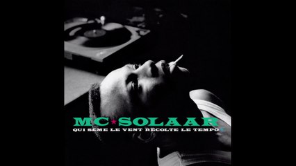 MC Solaar - Qui sème le vent récolte le tempo
