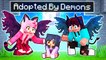 Adopted By DEMONS In Minecraft!