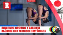 Alejandra Orozco y Gabriela Agúndez han vencido múltiples obstáculos rumbo a JJ.OO.