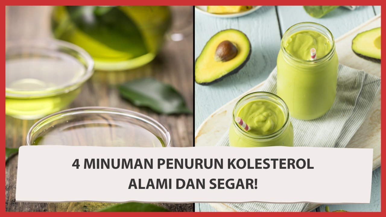 Selain Makanan, Ini 4 Minuman Penurun Kolestrol Alami Dan Segar ...