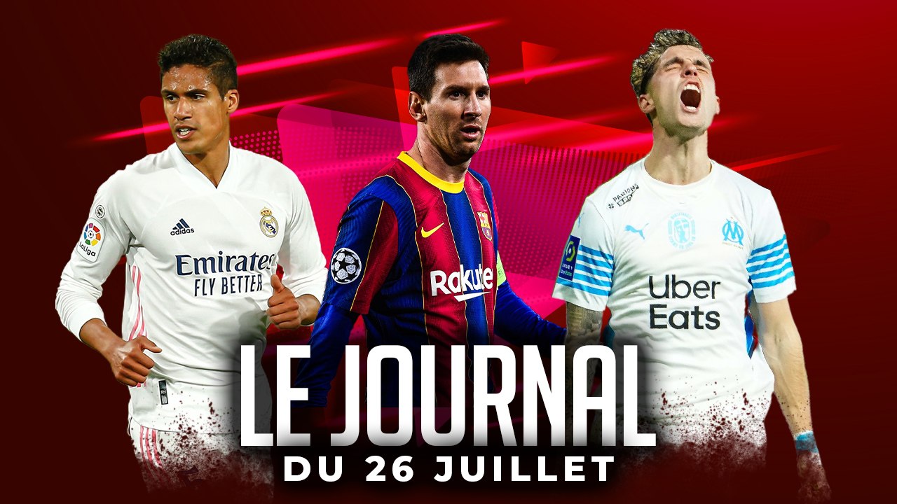 ÇA SENT BON POUR VARANE À MAN UNITED, LIONEL MESSI SIGNERA EN AOÛT, L’OM ATTEND DEUX RECRUES I LES INFOS FOOT