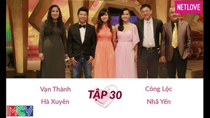 Vợ Chồng Son - Tập 30: Công Lộc - Nhã Yến và Vạn Thành - Hà Xuyên