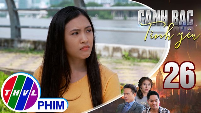 Canh bạc tình yêu - Tập 26[3]: Khánh Hà xót xa khi thấy Tấn bị người ta bắt nạt, khinh thường