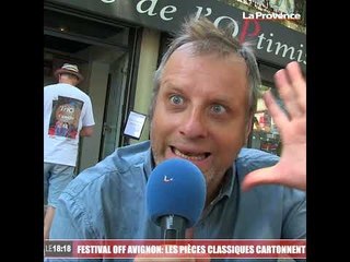 Festival Off d'Avignon : les pièces classiques revisitées cartonnent