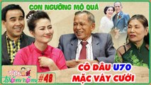 Tình Trăm Năm #48 I Cô dâu MẶC VÁY CƯỚI ở tuổi 70, BẬT KHÓC cầu mong 'RA ĐI' cùng một ngày với chồng