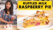 Sam Makes Ruffled Milk Raspberry Pie