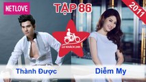 Lữ Khách 24 Giờ - Tập 86: Thành Được - Diễm My