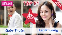 Lữ Khách 24 Giờ - Tập 91: Quốc Thuận - Lan Phương