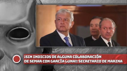 Srio. de Marina: ¡Sin indicios de alguna colaboración de Semar con García Luna!
