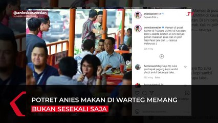 Asal Usul Foto Anies Makan di Warteg Jadi Meme, Ternyata...