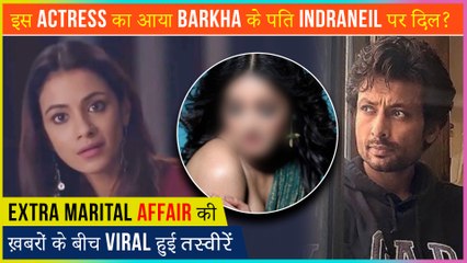 This Popular Actress Photos Go Viral Amid Barkha-Indraneil Seperation News