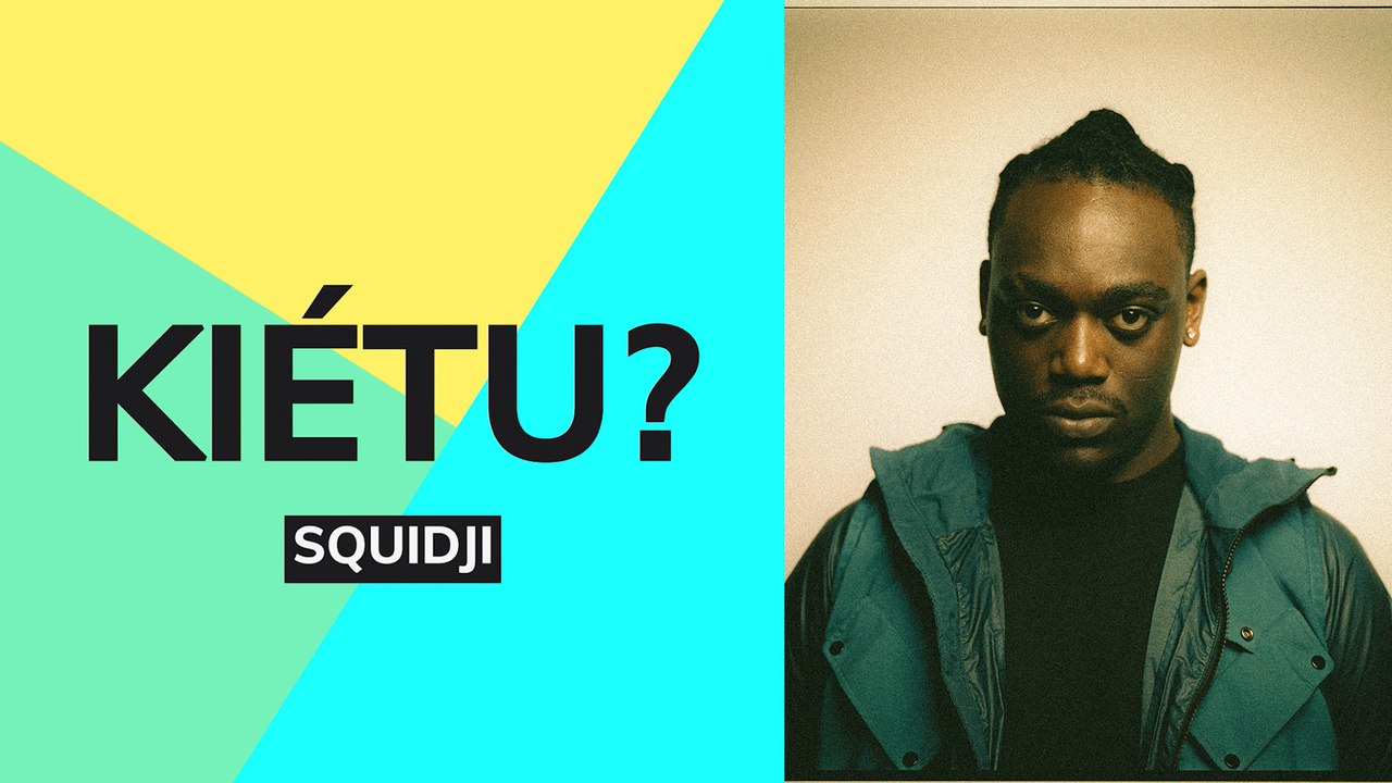Kiétu : Squidji.