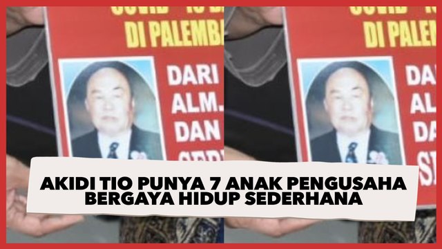 Berdonasi Rp 2 Triliun, Akidi Tio Punya 7 Anak Pengusaha Bergaya Hidup Sederhana