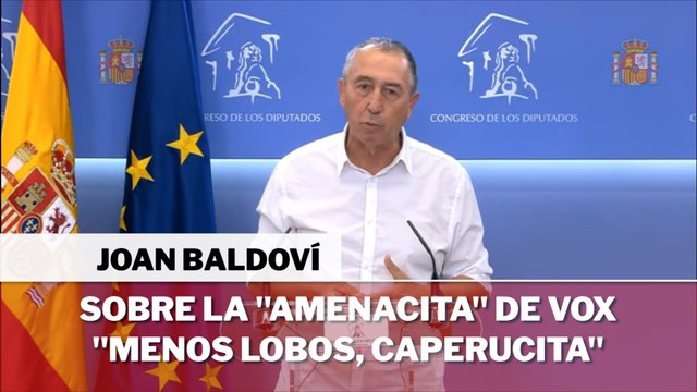 Joan Baldoví a Vox Menos lobos, caperucita
