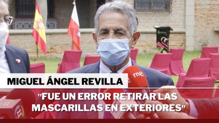 Revilla cree que "fue un error retirar la mascarilla en exteriores"