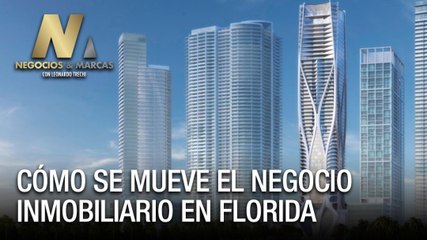 Скачать видео: Conoce cómo se mueve el negocio inmobiliario en Florida - Negocios y Marcas